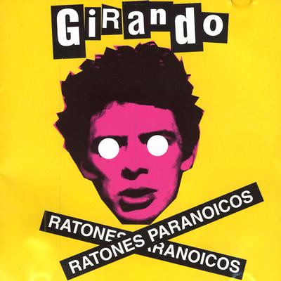 Sigue Girando By Ratones Paranoicos's cover