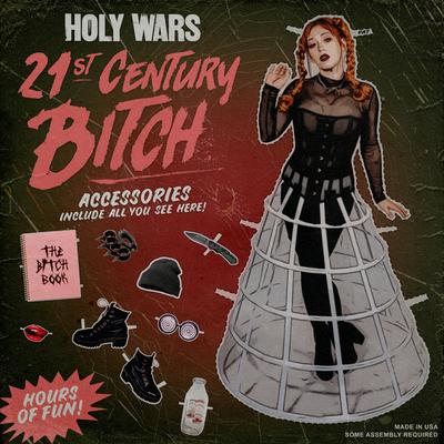 21ST CENTURY BITCH By Holy Wars's cover