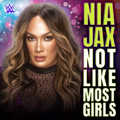 WWE: Not Like Most Girls (Nia Jax)'s cover