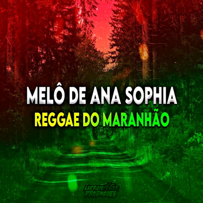 Melo de Ana Sophie By Laercio Mister Produções's cover