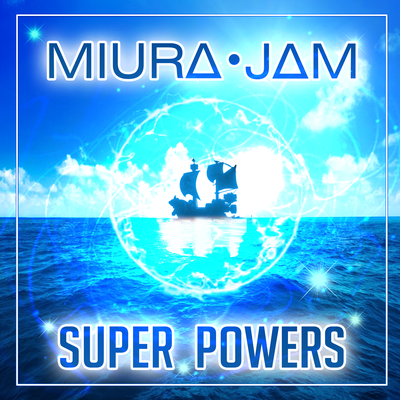 Super Powers (From "One Piece") By Miura Jam's cover