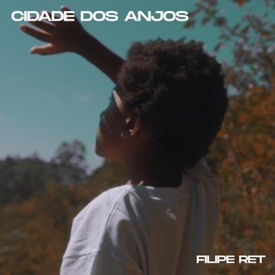 Cidade Dos Anjos By Filipe Ret's cover