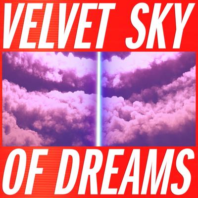 VSOD (Velvet Sky of Dreams) By Tiga, Hudson Mohawke's cover