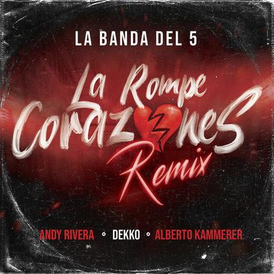 La Rompecorazones (Remix)'s cover