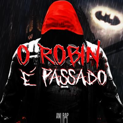 O Robin é Passado (Capuz Vermelho) By anirap's cover