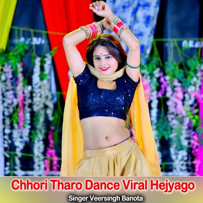 Chhori Tharo Dance Viral Hejyago's cover