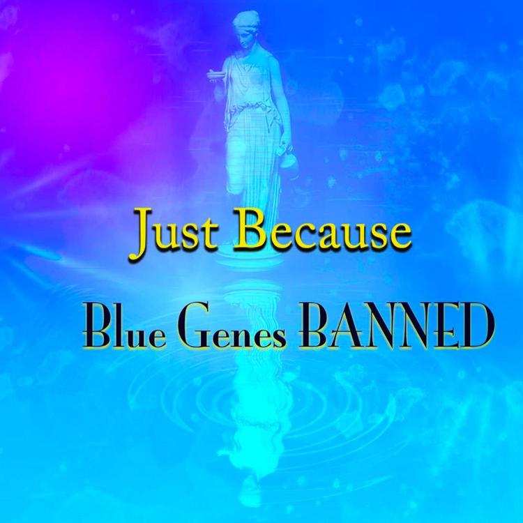 Blue Genes Banned's avatar image