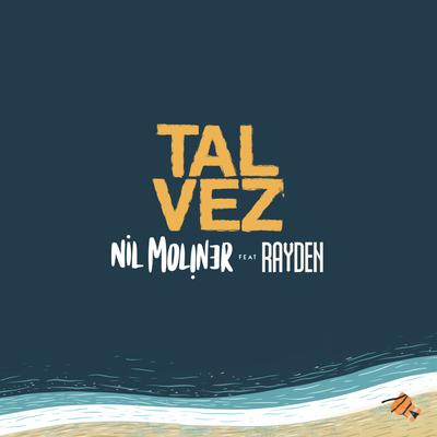 Tal Vez (feat. Rayden)'s cover