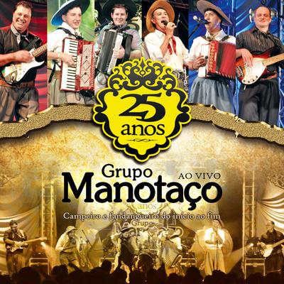 Campeiro e Cantador By Grupo Manotaço's cover