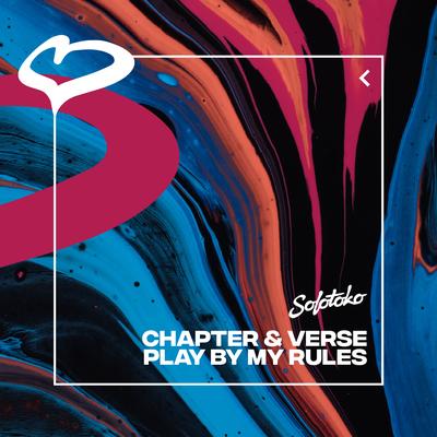 Play By My Rules By Chapter & Verse's cover