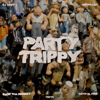 Party Trippy (feat. Totoy El Frio)'s cover