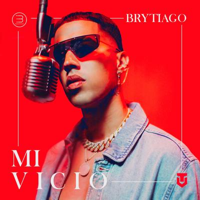 Mi Vicio By Brytiago's cover