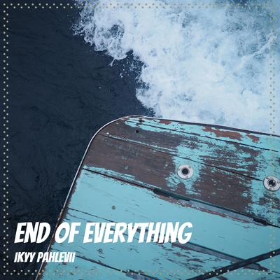 End of Everything's cover