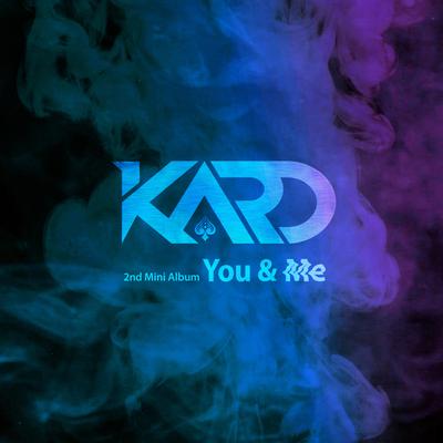 KARD 2nd Mini Album 'YOU & ME''s cover