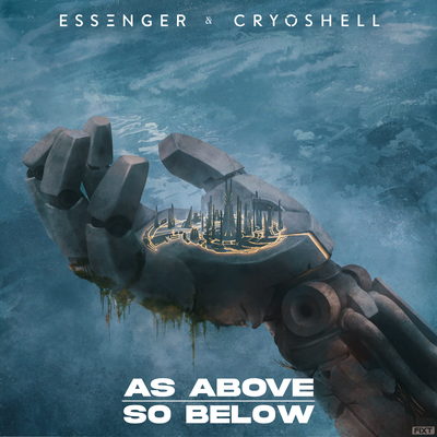 As Above, So Below By Essenger, Cryoshell's cover