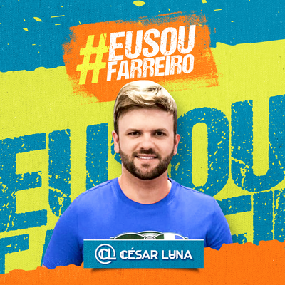 Eu Sou Farreiro By César Luna's cover