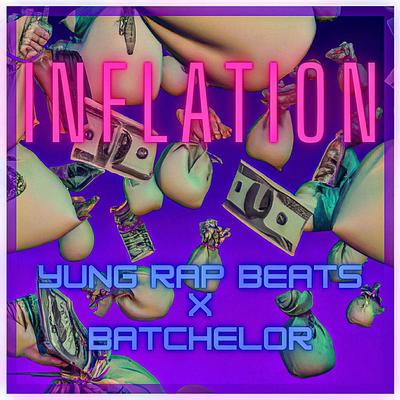 Inflation By Yung Rap Beats, Batchelor's cover