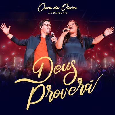 Deus Proverá By Casa do Oleiro Adoração, Midian Lima's cover