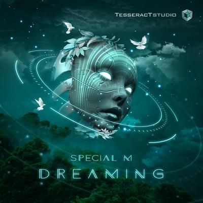 Dreaming By Special M's cover