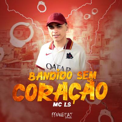 Bandido Sem Coração's cover