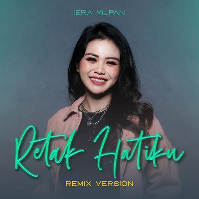 Retak Hatiku (Remix)'s cover