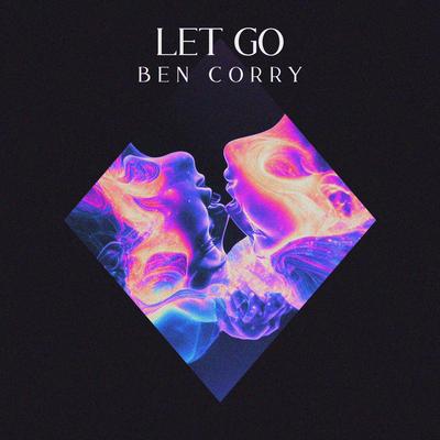 Let Go By Ben Corry's cover