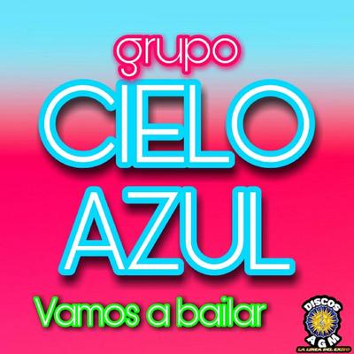 Grupo Cielo Azul's cover