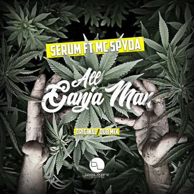 All Ganja Man By Serum, MC Spyda's cover