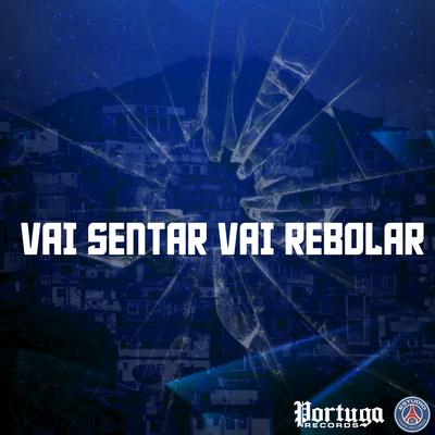 VAI SENTAR VAI REBOLAR's cover