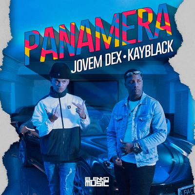 Panamera By KayBlack, Jovem Dex, Elenko Week's cover