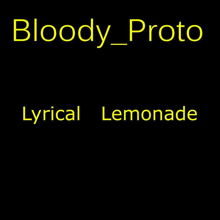 Bloody_Proto's avatar image
