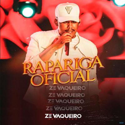 Rapariga Oficial By Zé Vaqueiro Estilizado's cover