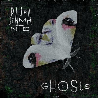 Ghosts By Paura Diamante's cover