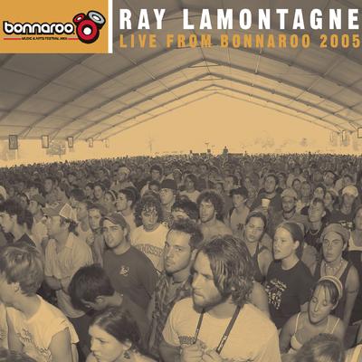 Trouble (Live at Bonnaroo, Manchester, TN - June 2005) By Ray LaMontagne's cover