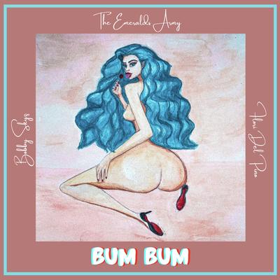 Bum Bum By The Emeralds Army, Flori del Pino, Bobby Skyz's cover