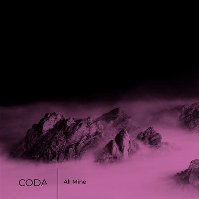 All Mine By Coda's cover