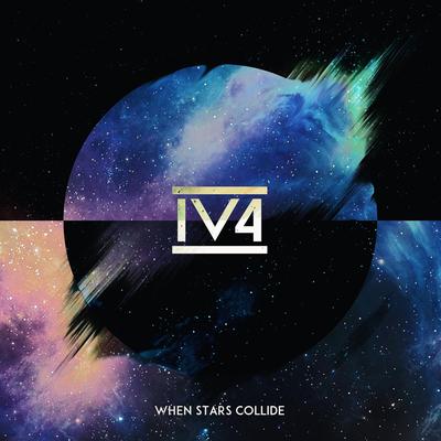 When Stars Collide By Iv4's cover