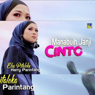 Manabuih Janji Cinto By Elsa Pitaloka, Harry Parintang's cover