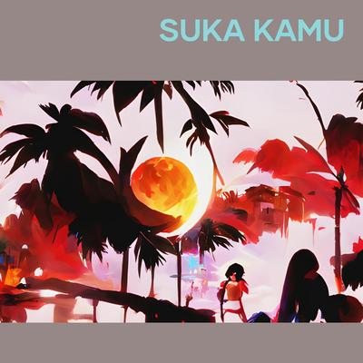 Suka Kamu's cover