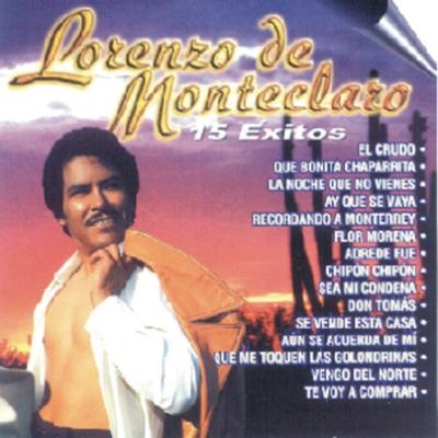 Lorenzo De Monteclaro - 15 Éxitos's cover