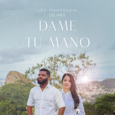Dame Tu Mano By Leo Mantovani, Celinés's cover