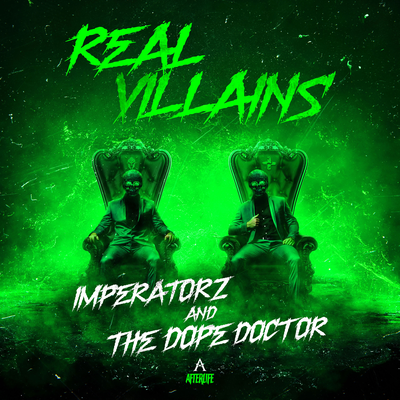 Real Villains By Imperatorz, The Dope Doctor's cover