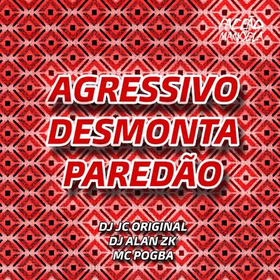 Agressivo Desmonta Paredão's cover