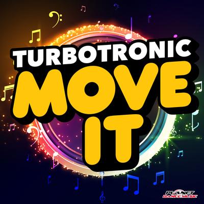 Move It By Turbotronic's cover