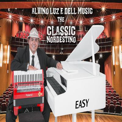 Easy - The Classic Nordestino's cover