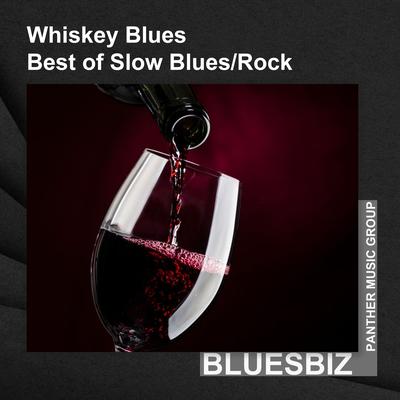 Whiskey Blues | Best of Slow Blues/Rock's cover