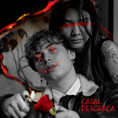Casal Desgraça By Lucas Andrade's cover