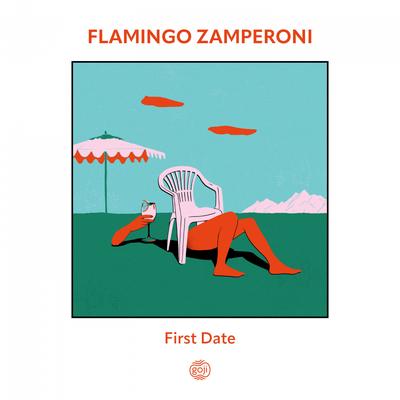 First Date By flamingo zamperoni's cover