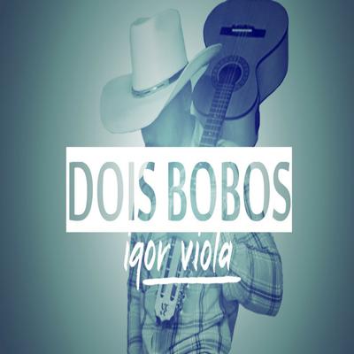 Dois Bobos's cover