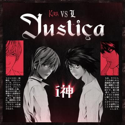 Justiça (Kira Vs L) By JKZ, JRP's cover